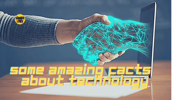 Do you know? These 12 amazing technology facts