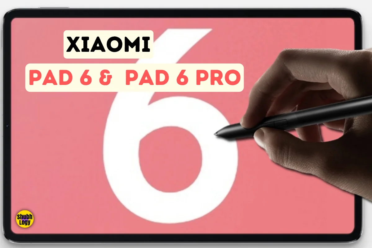 Get ready for Xiaomi’s new tablets: Pad 6 and Pad 6 Pro