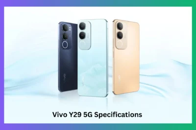 Unlock the Power of Vivo Y29 5G: Specs, Features, and More